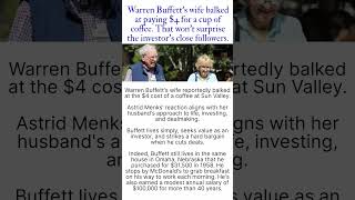 Warren Buffett's wife balked at paying $4 for a cup of coffee. That won't surprise the investor's.