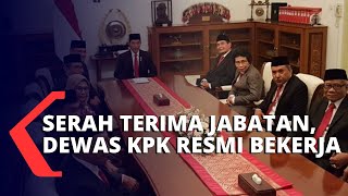 Serah Terima Jabatan, Dewan Pengawas KPK Resmi Bekerja