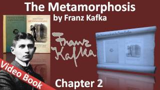 Chapter 02 - The Metamorphosis by Franz Kafka