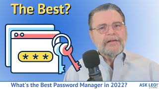 What’s the Best Password Manager in 2022?
