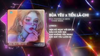Bùa Yêu x Tiền Là Chi  Bích Phương  Meo Remix Nhạc HOT TikTok 2023  Audio Lyrics