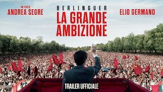 Berlinguer. La Grande ambizione - di Andrea Segre con Elio Germano | Trailer ufficiale HD