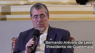 Encuentro con el presidente Bernardo Arévalo - Posibilidades de la segunda primavera en Guatemala