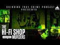 the hifi shop murders