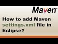 How to add Maven settings.xml file in Eclipse? || Build Automation Tool || Maven Interview question