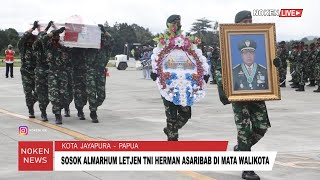 SOSOK ALMARHUM LETJEN TNI HERMAN ASARIBAB DI MATA WALIKOTA