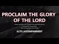 Proclaim the Glory of the Lord | Alto | Piano