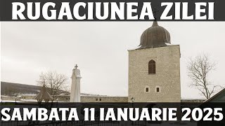 RUGACIUNEA ZILEI DE SAMBATA 11 IANUARIE 2025