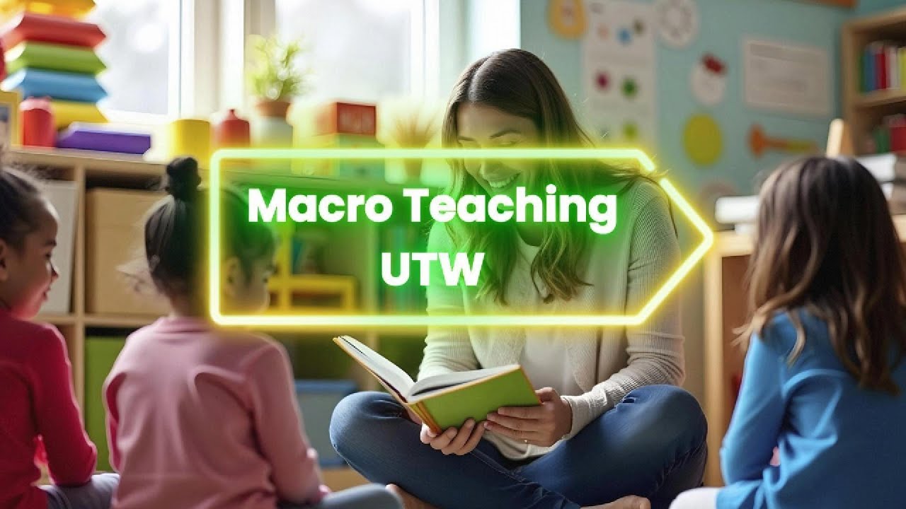 Macro Teaching Utw Youtube