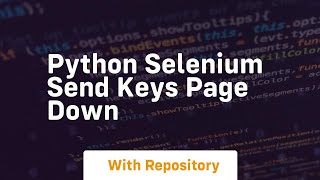 python selenium send keys page down