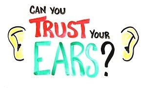 Can You Trust Your Ears? (Audio Illusions)