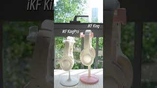 Let’s look at the difference between iKF King and iKF King Pro. #iKF