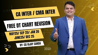 Free DT Revision | Chart revision for CA Inter \u0026 CMA Inter | May 25/ june 25 onwards| Ca Vijay Sarda