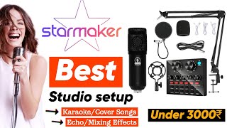 Best Studio Setup For STARMAKER || सिर्फ 2,999 में
