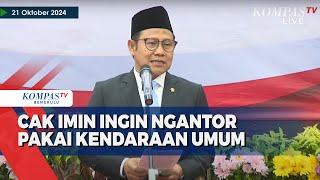 Cak Imin Mau Belajar Naik Kendaraan Umum ke Kantor Kemenko PMK