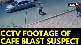 Rameshwaram Cafe | New CCTV Footage Been Accessed Of Rameshwaram Cafe Blast Suspect | News18