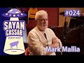 Episodju 24 | Mark Mallia | Sayan Cassar Podcast