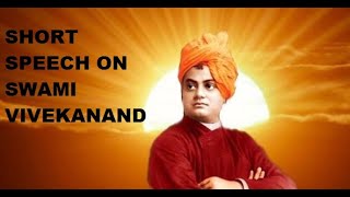 Short Speech on Swami Vivekanand, 10Lines on swami vivekanand