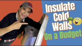 $$ HOW TO INSULATE EXISTING COLD WALLS ON A BUDGET DIY $$ Stop Loosing Heat and Start Saving Money!!