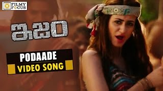 Podaade Poda Poda Video Song Trailer || ISM Movie Songs || Kalyan Ram, Aditi Arya - Filmyfocus.com
