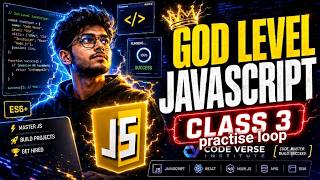 JavaScript Tutorial #3 | Practise &Master Loops in JavaScript | for & while