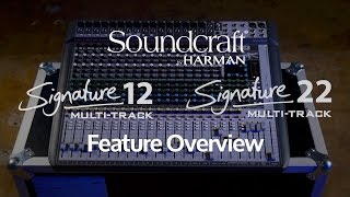 Soundcraft Signature MTK Series - Key Features