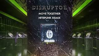 REAPER - MOVE TOGETHER (Nitepunk Remix) | DISRUPTOR LP REMIXES | Bassrush Record
