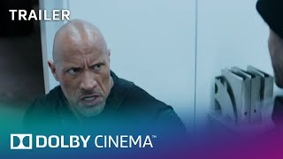 Fast & Furious Presents: Hobbs & Shaw - Trailer 2 | Dolby Cinema | Dolby