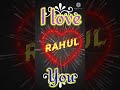 Rahul name best love status|| I love you rahul|| #short #ytshorts #art