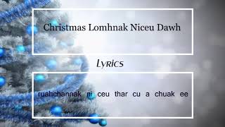 Christmas Lomhnak Niceu Dawh || Christmas Hla Thar 2018/19 | Rev.H.Tial Uk \u0026 Jennifer