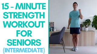 15-Minute Strength Workout For Seniors | Intermediate | More Life Health