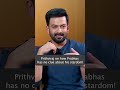 prithviraj sukumaran speaks about how prabhas is unaware of his stardom