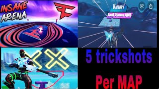 5 TrickShots per map (FaZe, Soar, Trif)