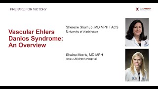 Vascular Ehlers Danlos: An Overview (Virtual Medical Symposium Series - 3/18/19)