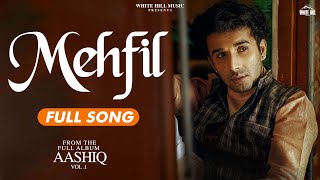 Mehfil (Full Song) Youngveer | Punjabi Songs 2021