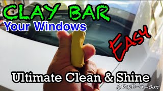 How To Clay Bar Your Car Windows/Windshield-Remove Contaminants For Amazing Shin