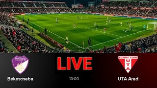 🟥LIVE:Bekescsaba VS UTA Arad international club friendlies Match