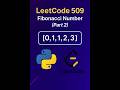 LeetCode 509 Fibonacci Number in Python (Part 2) | Iterative Solution for Beginners