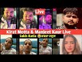 Manjeet Kaur & Kirat Motta Live ਕਡਤਾ Sukh Ratia ਦਾ ਜਲੁਸ🤡🤬😱| Sukh Ratia | Kirat Motta Live