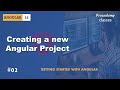 #02 Creating a new Angular Project | Getting Started with Angular | A Complete Angular Course