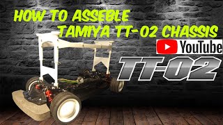 HOW TO ASSEMBLE / BUILD TAMIYA TT-02 CHASSIS