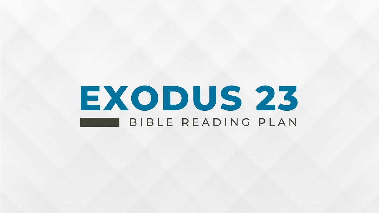 Exodus 23 Youtube