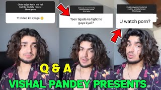 Vishal Pandey Reply On TeenTigada Fight | Sameeksha Sud | Bhavin Bhanushali | TeenTigada Fight