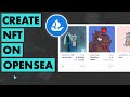 How to create an NFT on OpenSea in 2 mins (for beginner, no coding)