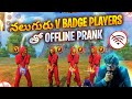 4 V Badge Players Money Heist 999+ Offline Prank in Clash Squad Ranked - Free Fire in Telugu