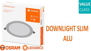 DOWNLIGHT LED SLIM ALU LEDVANCE