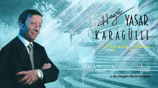 Hayri Yaşar Karagülle - Bu Düğün Bizim Düğün  #karadenizşarkıları  #horon