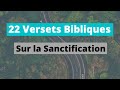 22 Versets Bibliques sur la Sanctification