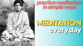 Practice Meditation in Simple Ways in Bengali According to Swami Vivekananda🧘‍♀️