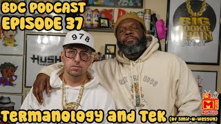 Big Dookie Chain Episode 37: Tek (of Smif-N-Wessun) \u0026 Termanology